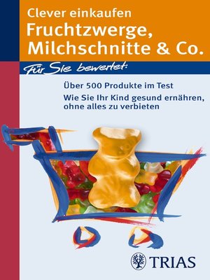cover image of Clever einkaufen Fruchtzwerge, Milchschnitte & Co.